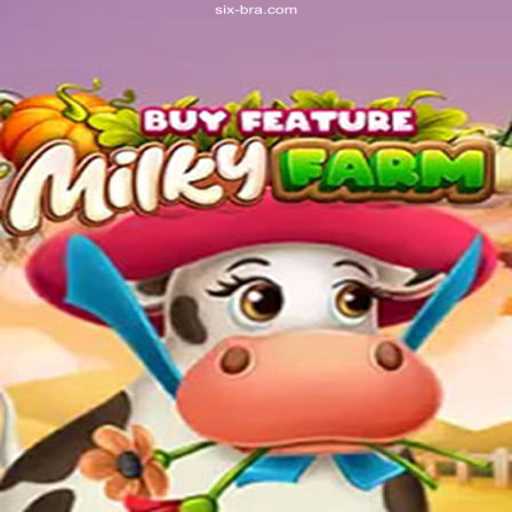 Exploring MilkyFarmBuyFeature: A Unique Gaming Experience with SixBra