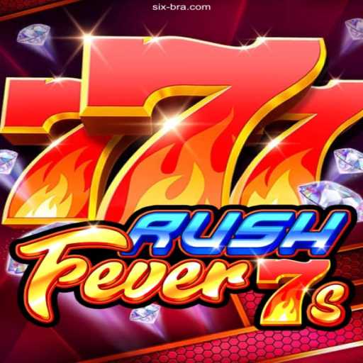 Discover RushFever7s: Master the Sensational Game with SixBra